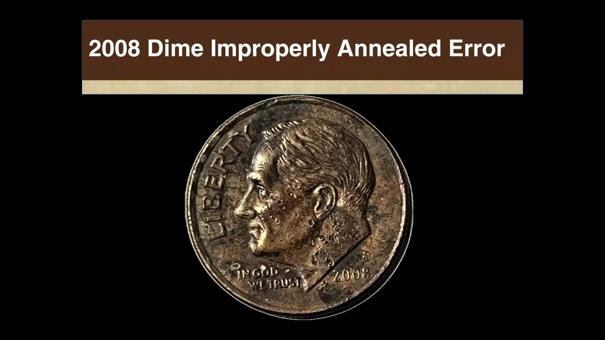 2008 Roosevelt Dime: Improper Annealing