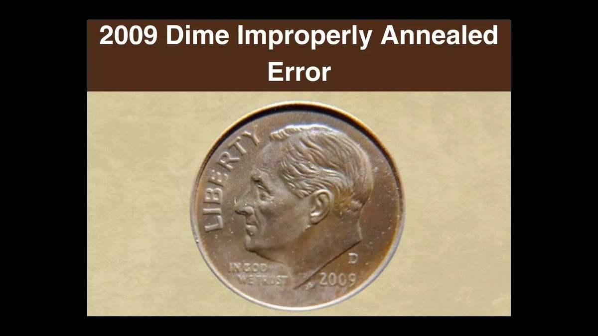 2009 Roosevelt Dime: Annealing Error