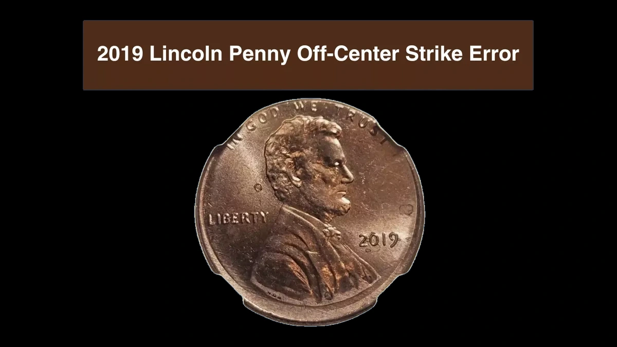 2019 Lincoln Penny: Off-Center Strike