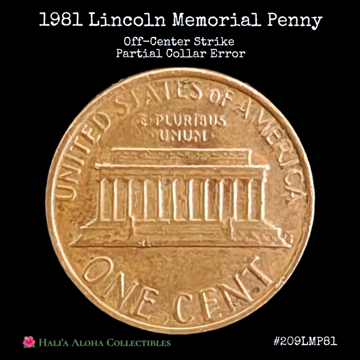 1981 Lincoln Cent (Modern): partial collar and off-center strike