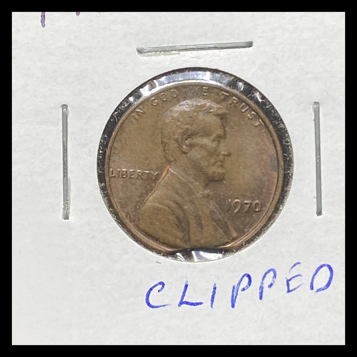 1970 Lincoln Penny: Clipped Planchet