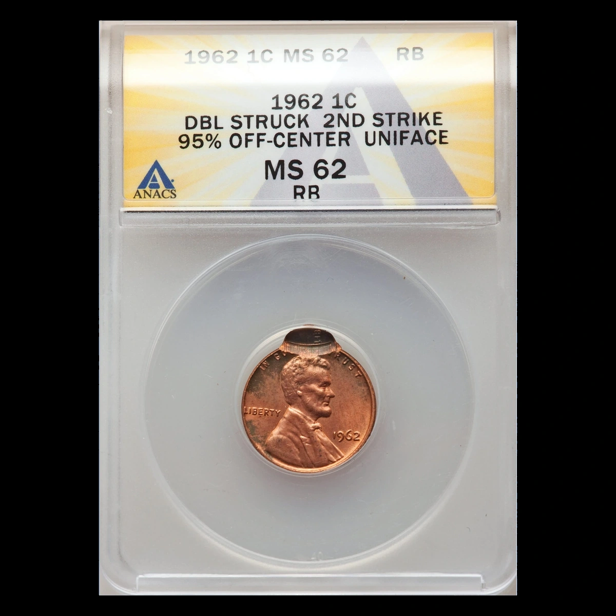 1962 Lincoln Penny: Double Strike, Second Strike Off Center