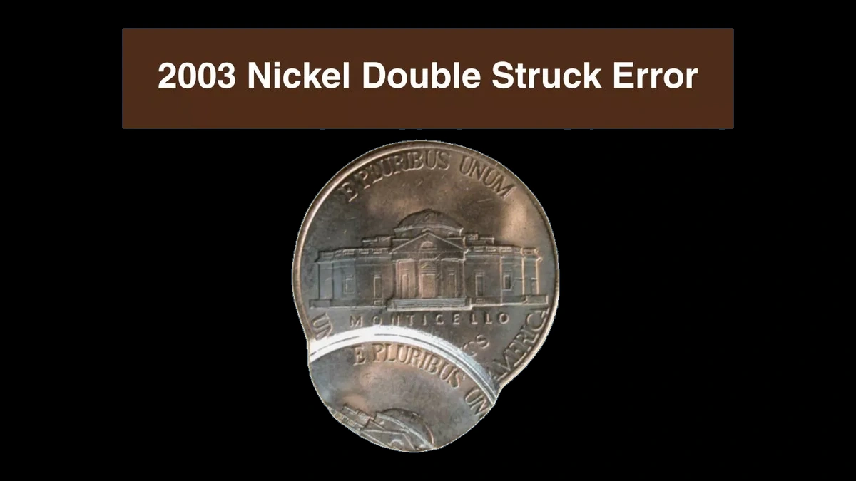 2003 Jefferson Nickel: Double / Multiple Strike