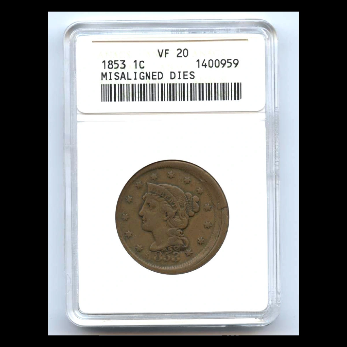 1853 Braided Hair Cent: Misaligned Die