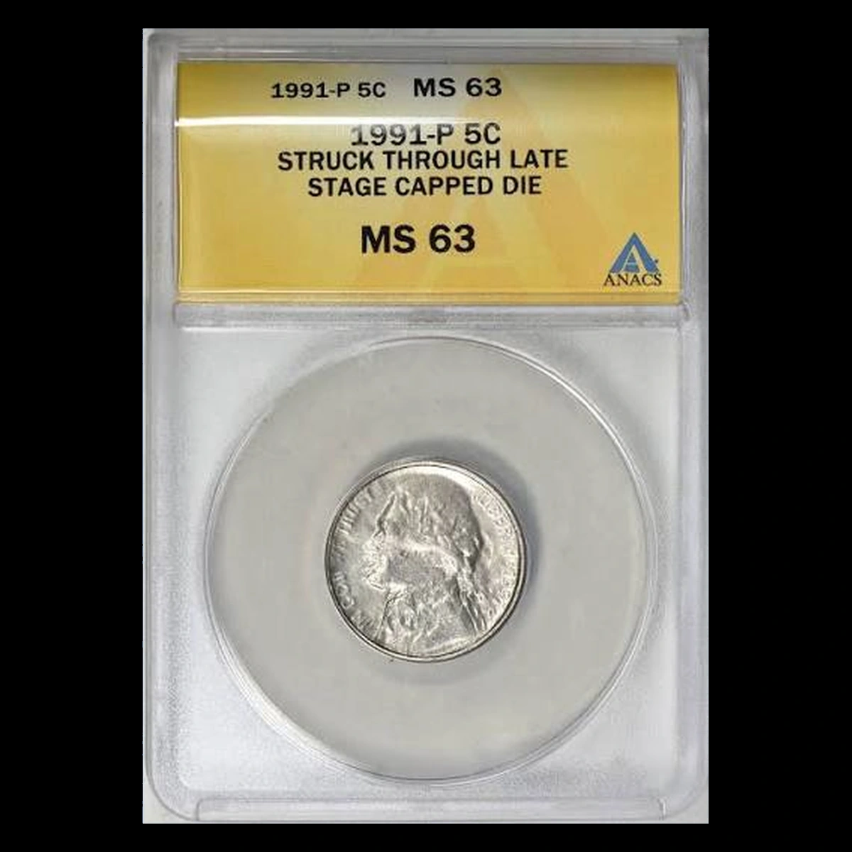 1991 Jefferson Nickel: Capped Die Strike