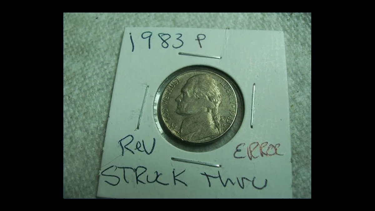 1983 Jefferson Nickel: Struck Through