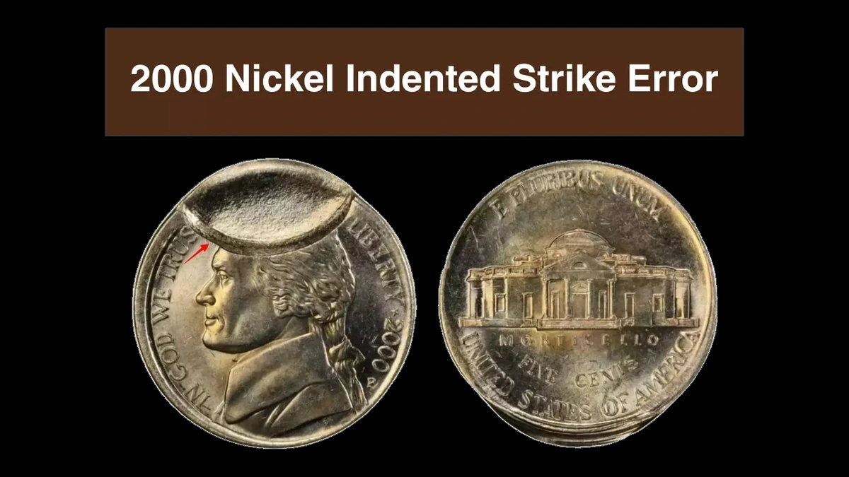 2000 Jefferson Nickel: Indented Strike