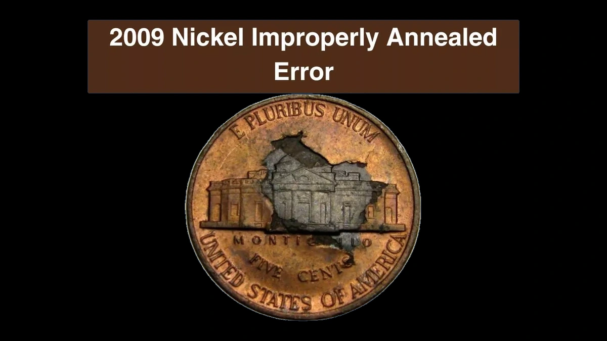 2009 Jefferson Nickel: Improper Annealing