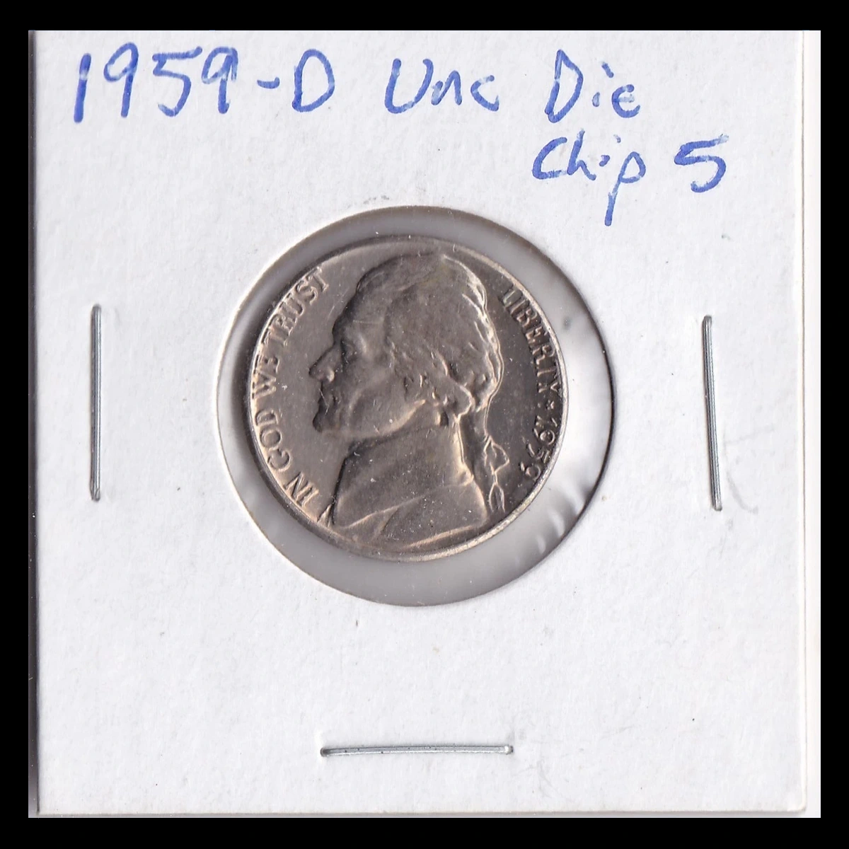 1959 Jefferson Nickel: Die Crack / Die Chip