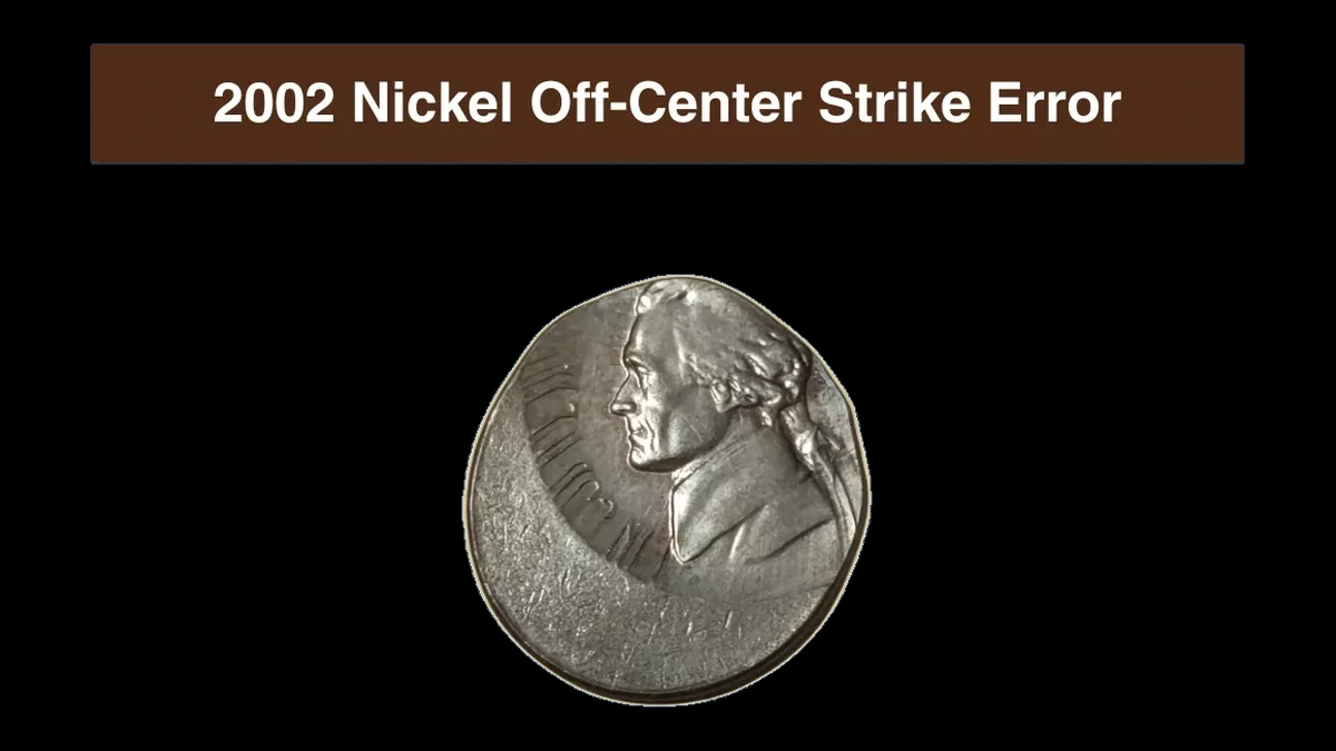 2002 Jefferson Nickel: Off-Center Strike