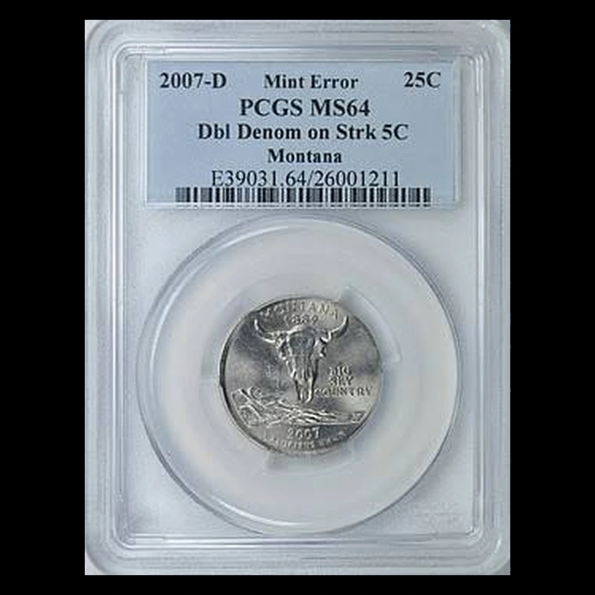 2007 Quarter: Double-Denomination Strike