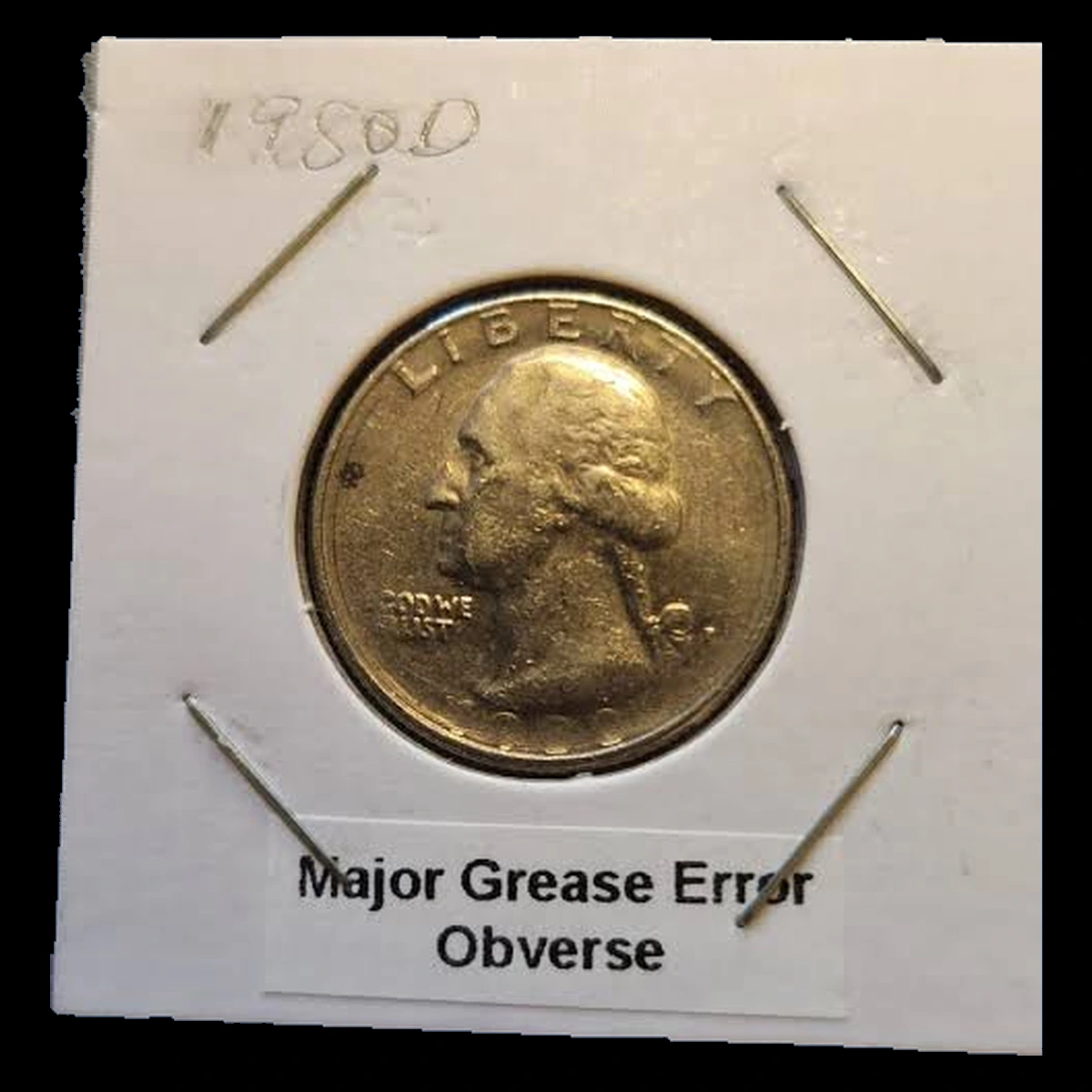 1980 Washington Quarter: Struck Through