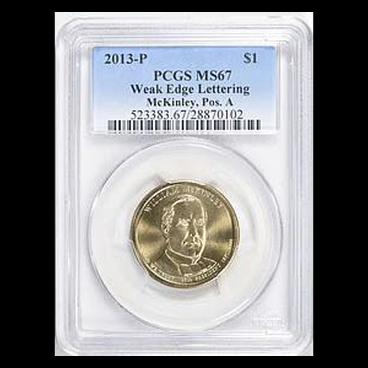 2013 Presidential Dollar: Weak / Partial Edge Lettering