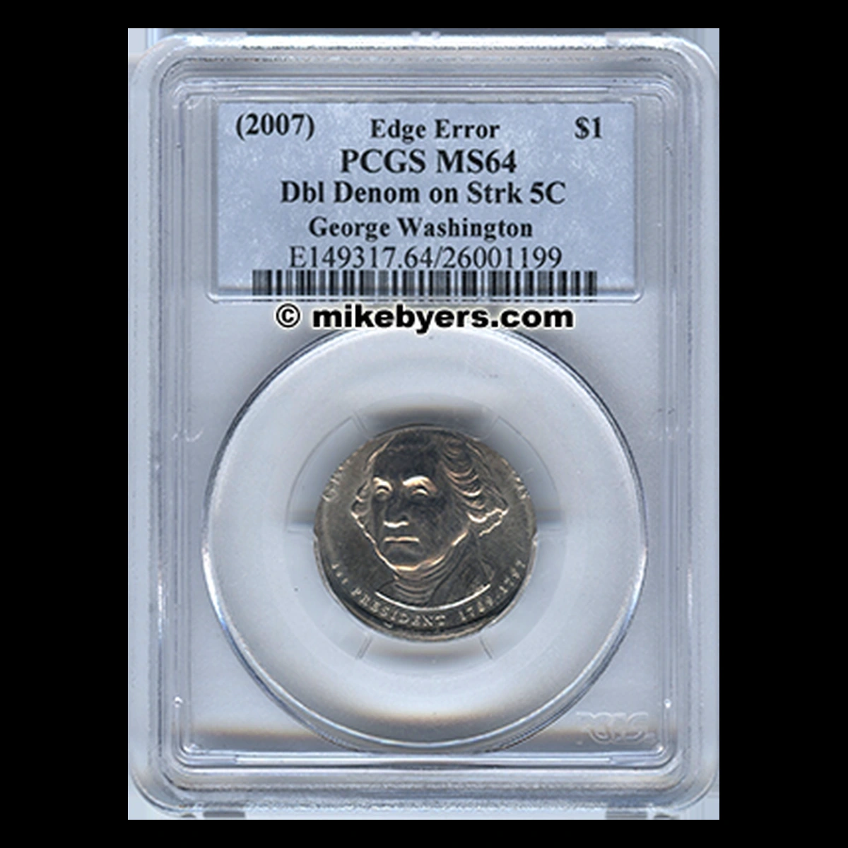 2007 Presidential Dollars: Overstrike / Double Denomination