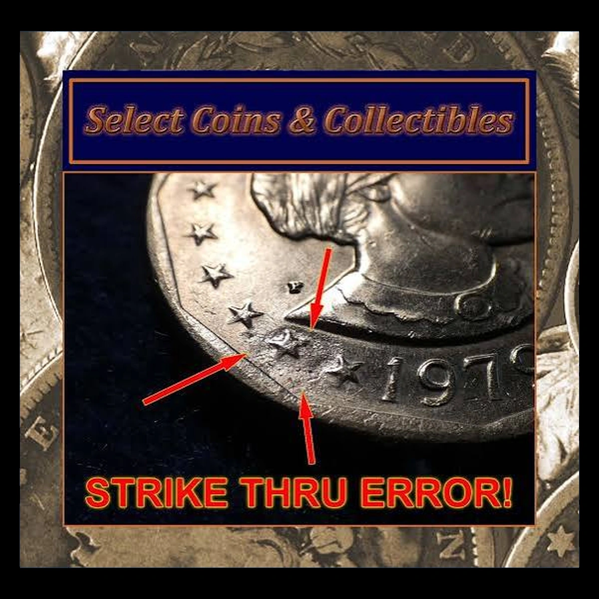 1979 Susan B. Anthony Dollar: Struck-Through Error
