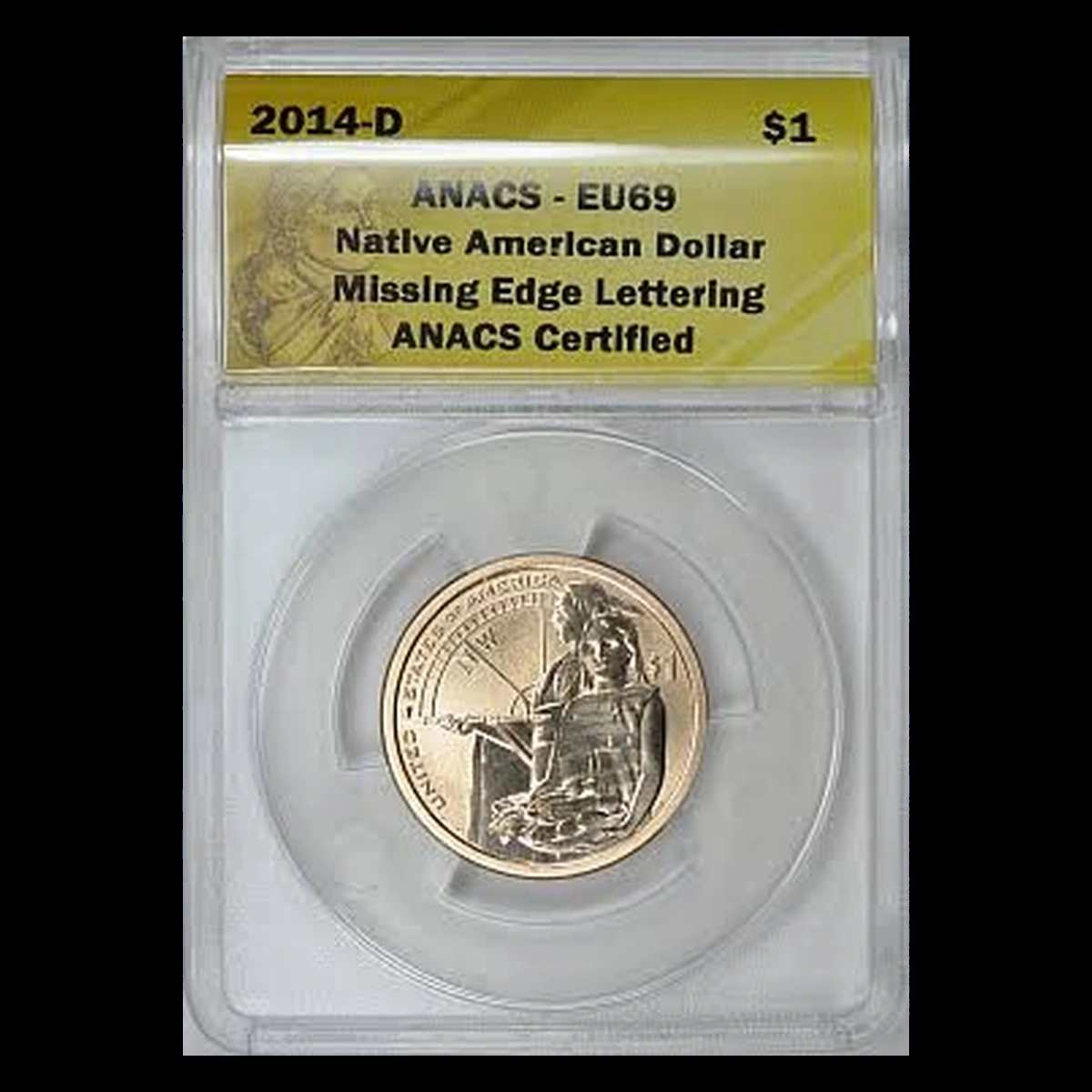 2014 Sacagawea Dollar: Missing Edge Lettering