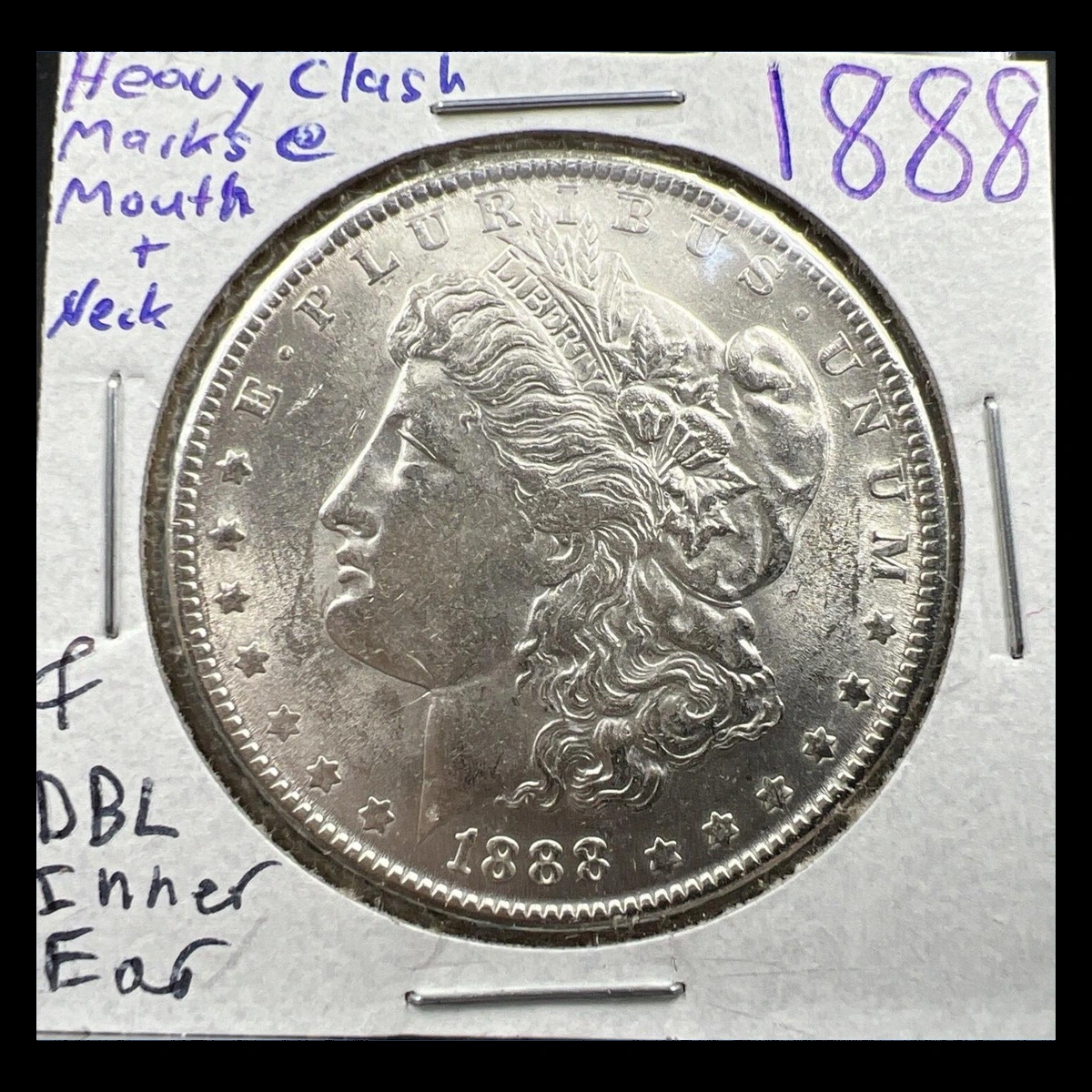 1888 Morgan Dollar: Die Clash