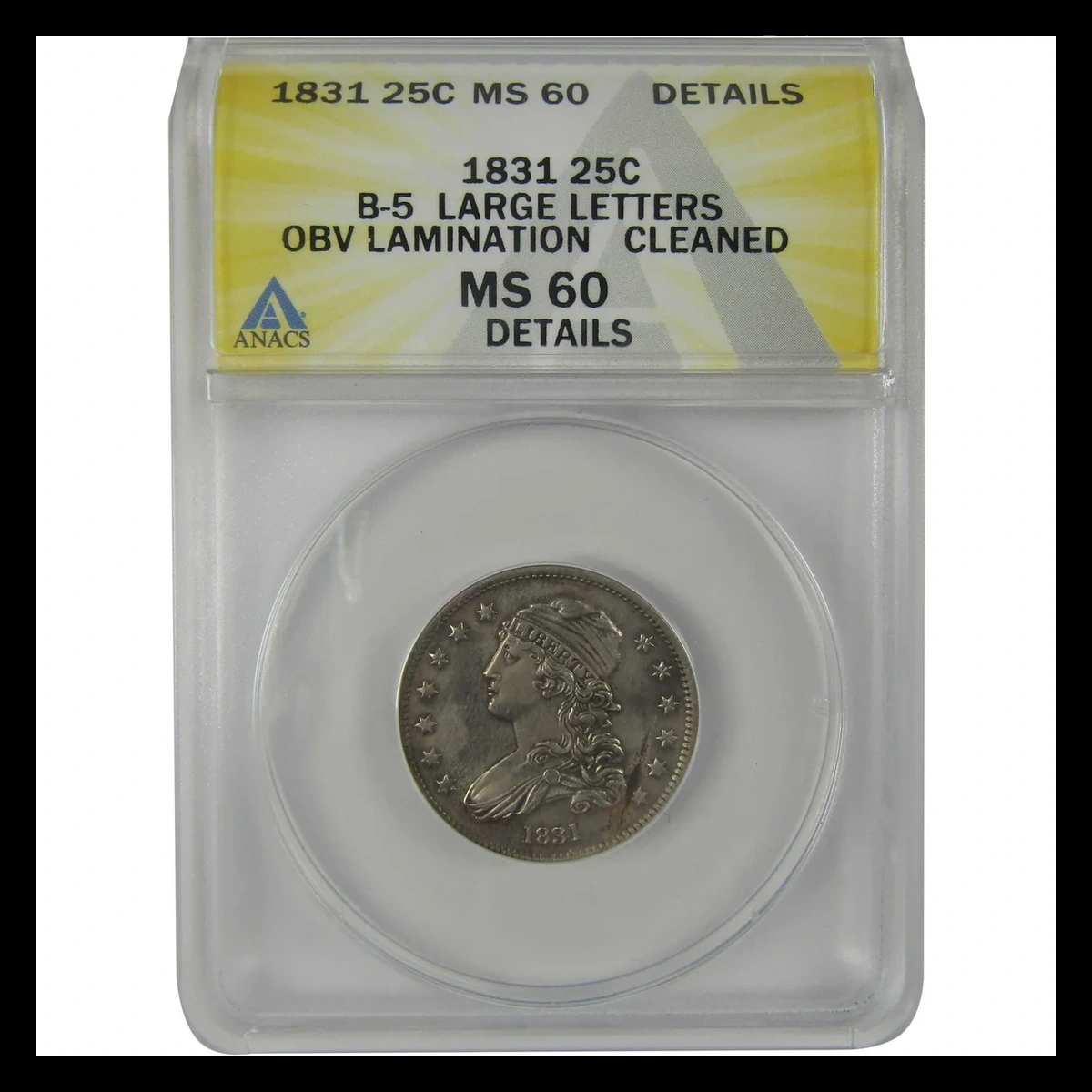 1831 Capped Bust Quarter: Lamination